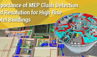 MEP Clash Detection: The Key to Seamless High-Rise Hotel Builds