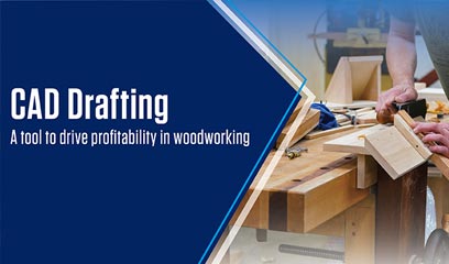 CAD Drafting & Drawings Make Woodworking Profitable
