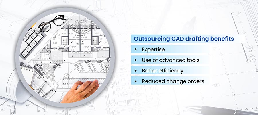 Benefits of CAD Outsourcing