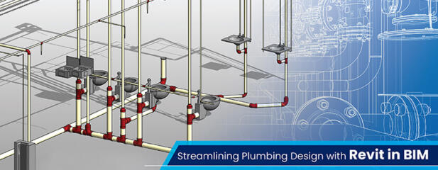 How Revit BIM powered plumbing system designs ease MEP installation hassles