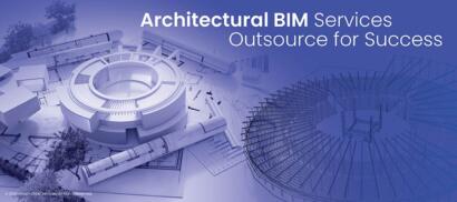 Top 5 Architectural BIM Companies to Outsource