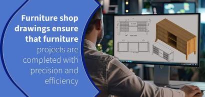 How to Create Detailed Furniture Shop Drawings: Tips and Techniques
