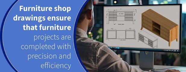 How to Create Detailed Furniture Shop Drawings: Tips and Techniques