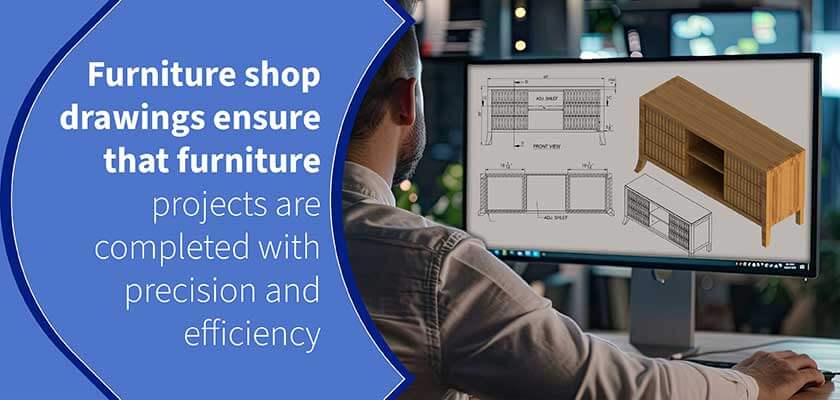 How to Create Detailed Furniture Shop Drawings: Tips and Techniques