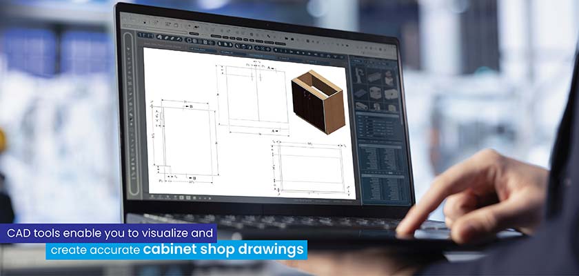 Best Practices for Creating Cabinet Shop Drawings